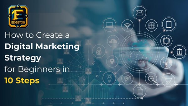 Digital Marketing Strategies That Drive Measurable ROI — Edgeyon’s Complete Growth Playbook